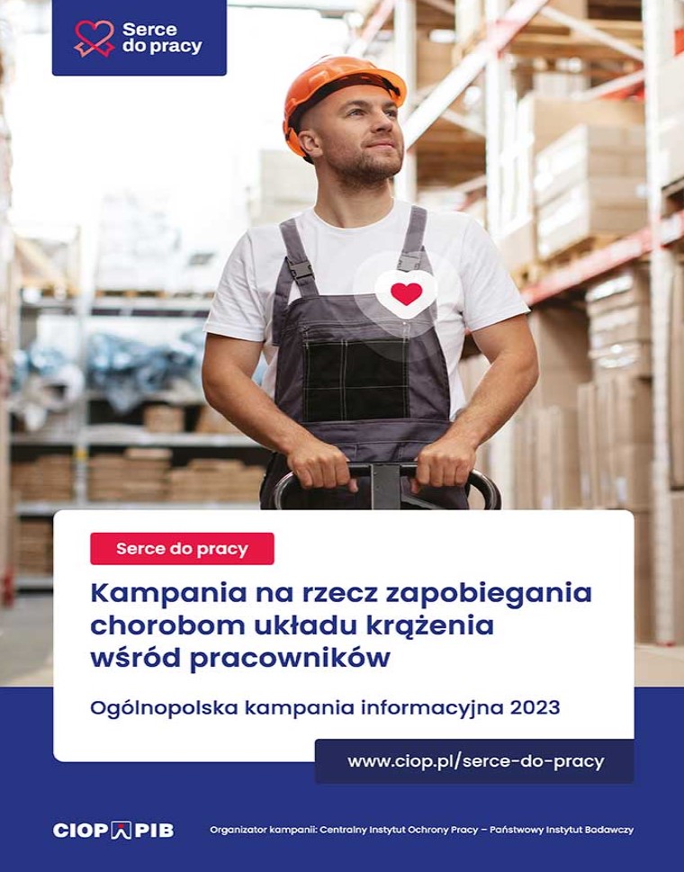 SERCE DO PRACY – ogólnopolska kampania informacyjna na rzecz zapobiegania  chorobom układu krążenia wśród pracowników