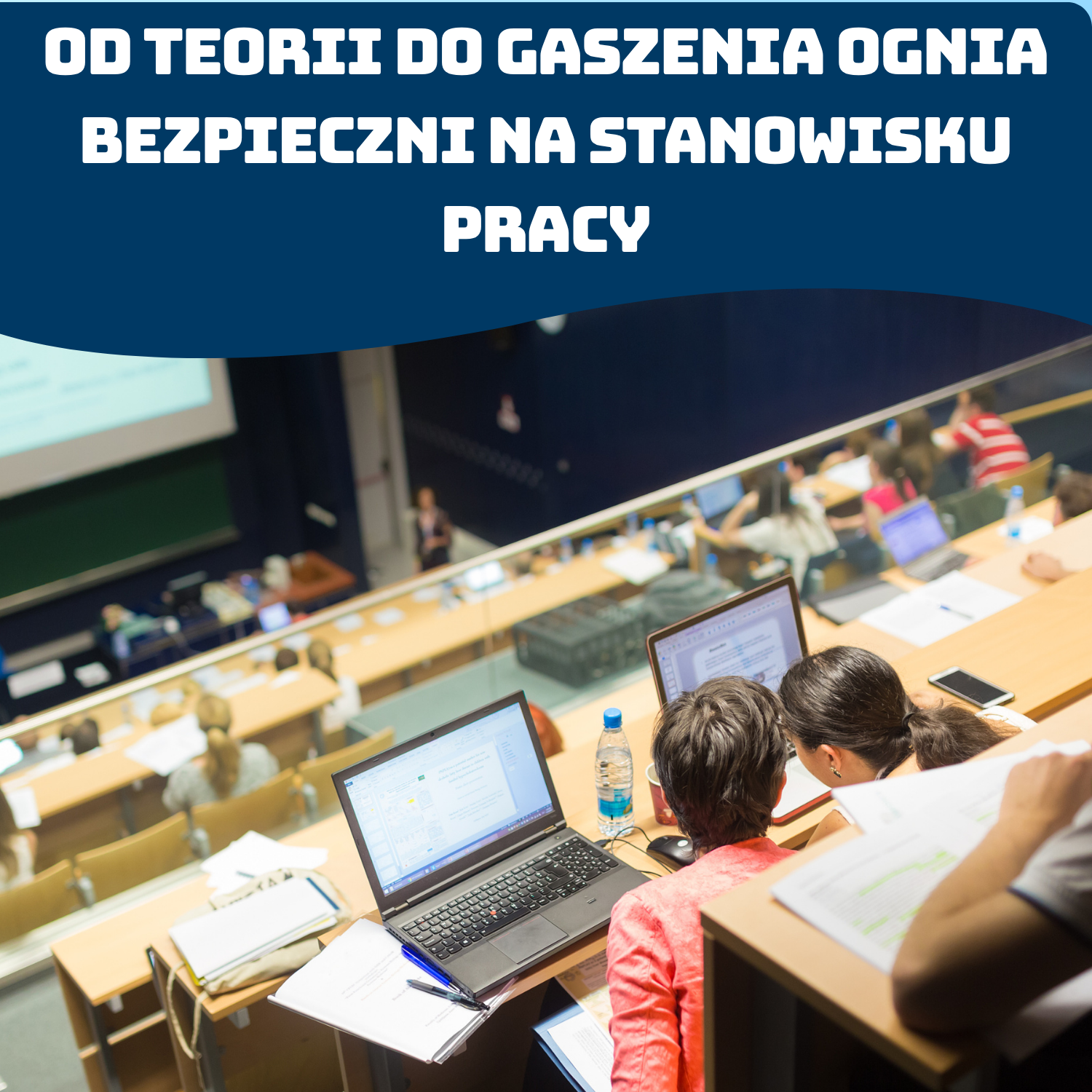 Od teorii do gaszenia ognia